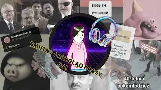 Grzegorz Braun's Curious Conference, AI Inba at the Wrocław Academy of Fine Arts, Pokemon and Nos...