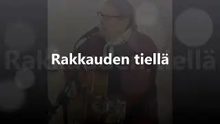 Make Tommila & Toni Rastas: Rakkauden tiellä