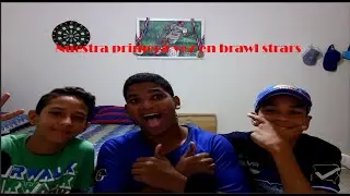 Nuestra Primera vez en BRAWL STRAS Juangou x Marcos el pro 7 -Juangou