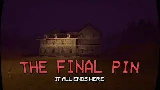 A TRULY IMMERSIVE GAME! | THE FINAL PIN