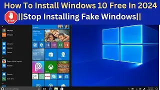 How To Install Windows 10 Free In 2024|✅Stop Installing Fake Windows |Windows10 Install step by step