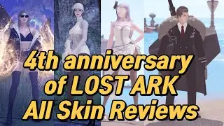 4th Anniversary Of Lost Ark All Skin Reviews [ENG/POR]Sub
