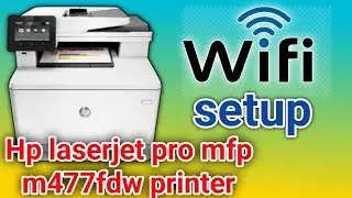 Setting Up Printer HP LaserJet Pro MFP M477fnw on a Wireless Network in Windows