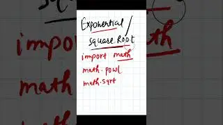 Python - 038 : Get Exponential and square root values in python 
