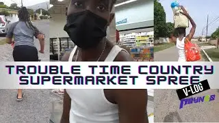 Trouble Time Country Supermarket Spree  (Price High bad) Video Vlog #438