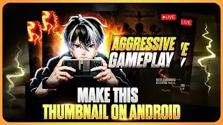 🔥Make This Amazing Thumbnail On Android | Make this Gaming Thumbnail
