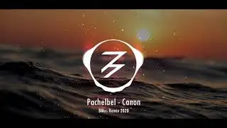 Pachelbel - Canon (BMus Remix 2020)