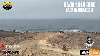 BAJA SOLO RIDE - Baja Kamikaze 6.0