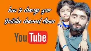 how to change yt channel name