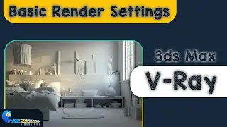Basic Render Settings Vray