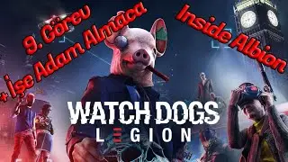 Kavgaya Adam Topluyoruz. Watch Dogs Legion Türkçe. Inside Albion