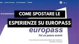 Rispondo alla domanda: come spostare le esperienze lavorative su Europass