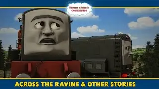 Across the Ravine & Other Stories | Thomas & Friends: Continued | Season 25 |