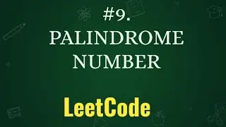 PALINDROME NUMBER  | LEET CODE PROBLEMS WITH PYTHON || PROBLEM 9 || PLACEMENT PRACTICE