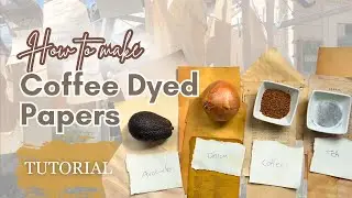 How to make Unique Dyed Papers Using Natural Ingredients