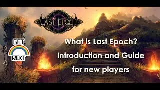 What is Last Epoch? - Intro and extensive Guide for new players