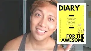 Diary for the Awesome; the Creation - Part One