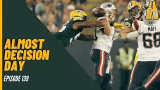 Almost Decision Day - Episode 139 Underage Packers