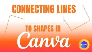 Connecting lines to shapes in Canva 