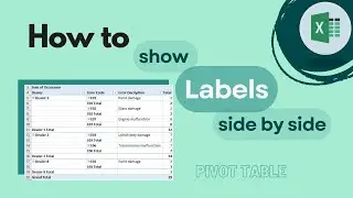 Excel Pivot Table: How To Show Labels Side by Side