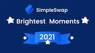 SimpleSwap | The brightest moments of the year 2021