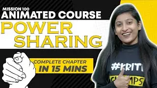 Power Sharing II Chapter 1 II Fully Animated II Civics Class 10th II Boards 2021