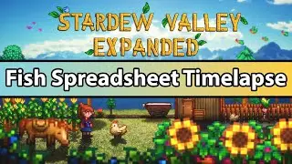 Stardew Valley Expanded Fish Spreadsheet Timelapse