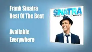 Frank Sinatra - An Introduction to 'Sinatra: The Best of The Best'