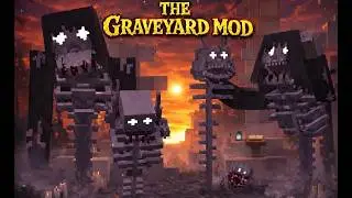 THE GRAVEYARD MOD REVIEW: (MINECRAFT 1.19.2 AND 1.20.1) FORGE