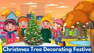 English Story | Christmas Tree Decorating Festive | Kids Joy