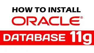 Oracle Database- Download and install oracle database 11g | install oracle database 11g  2021