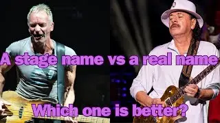 A Stage Name VS A Real Name - Which One Is Better?