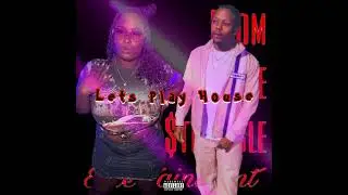 FTS - Let’s Play House ZyZy & Kelaa