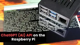 Build an AI Assistant on the Raspberry Pi with OpenAI's ChatGPT