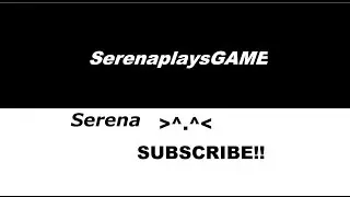 My new youtube channel art? let's watch :D | SerenaplaysGAME