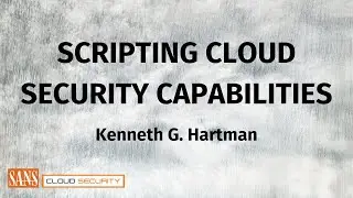 Scripting Cloud Security Capabilities