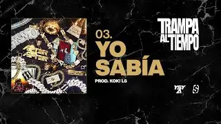 03 - YSY A - YO SABIA (PROD. KOKI LS)