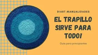 TAPETE HECHO CON TRAPILLO / Crochet / Principiantes