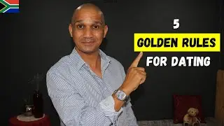 5 Golden Rules for Dating (Secrets to finding Mr. Right!)