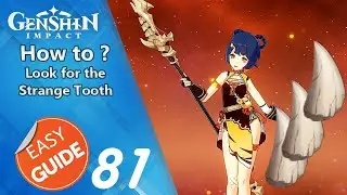 How to Look for the Strange Tooth-Genshin Impact Tips Guide