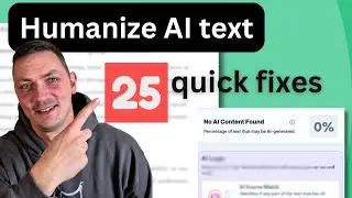 25 Tips to Humanise AI-written text and avoid AI detection