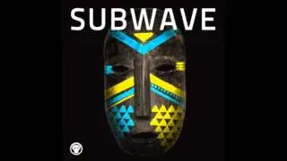 Subwave - Bring Me Down