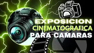 EXPOSICIÓN CINE 📺 | como EXPONER correctamente tu CÁMARA para VÍDEO🎯