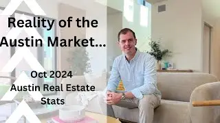 Are We in a Buyer's Market? | October Austin Texas Real Estate Market Update 2024