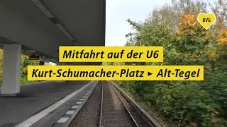 Mitfahrt auf der U6: Kurt-Schumacher-Platz bis Alt-Tegel