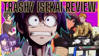 I Watched Trashy Isekai So You Don't Have To