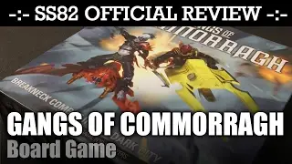 GANGS OF COMMORRAGH Board Game SS82 Official Review | HD