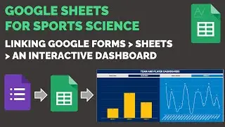 Google Sheets Tutorial for Sports Science: Link Google Forms to Google Sheets