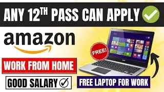 🔴Work From Home – Amazon Customer Service Job | 12th Pass Eligible | Good Salary | Apply Now 🔥