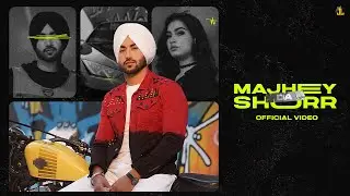 Majhey Da Shorr (Official Video) Aman Hanjra | Gur Sidhu | Punjabi Song 2022